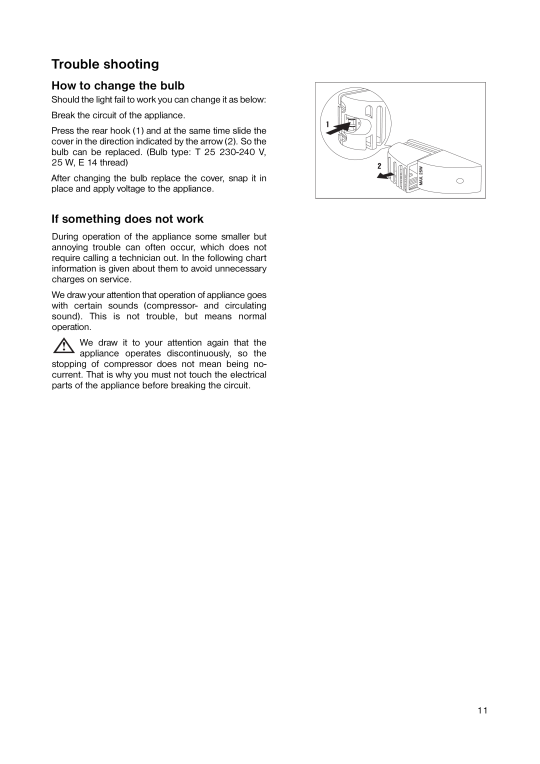 Zanussi ZRB 2941 manual Trouble shooting, How to change the bulb, If something does not work 