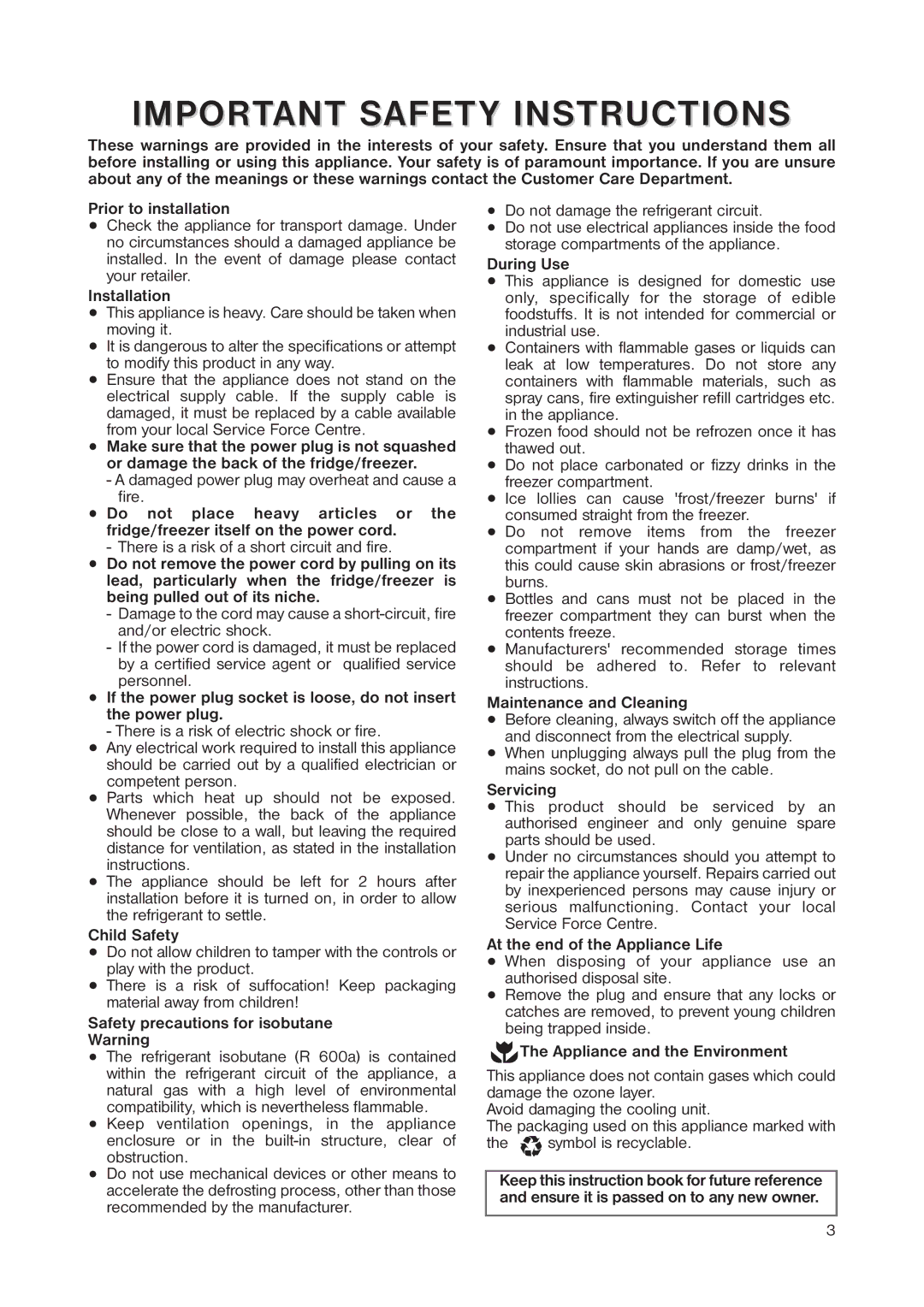 Zanussi ZRB 3041 manual Prior to installation, Installation, Child Safety, Safety precautions for isobutane, During Use 