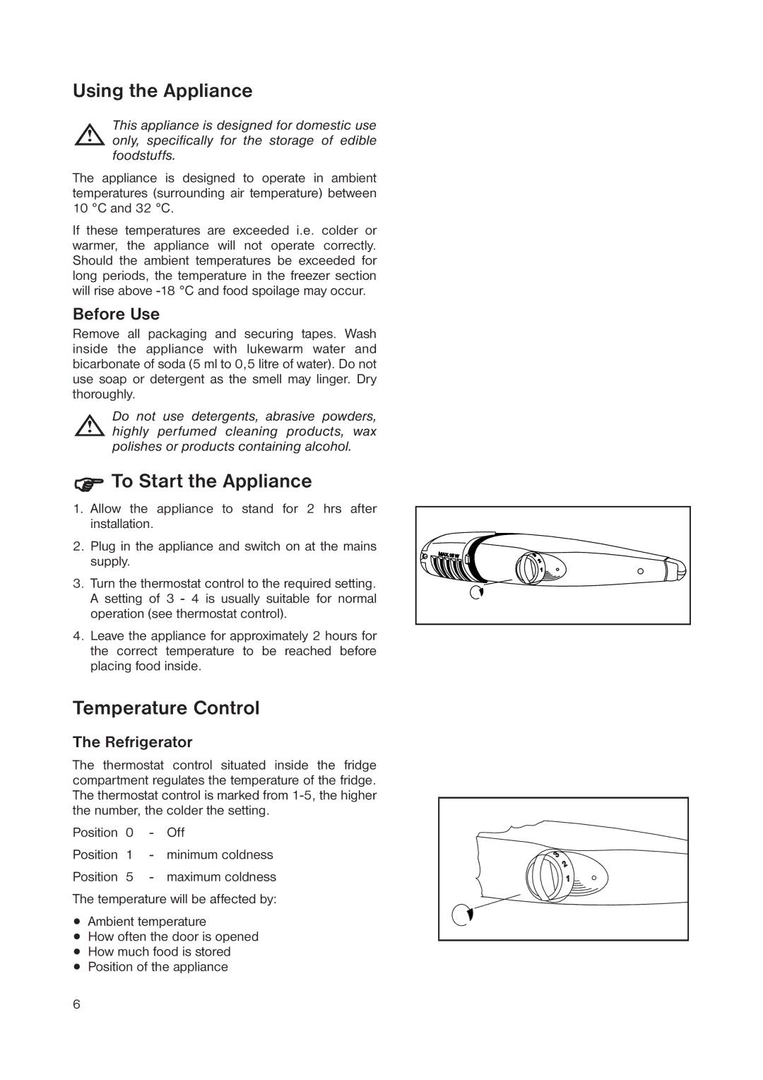 Zanussi ZRB 3041 manual Using the Appliance, To Start the Appliance, Temperature Control 