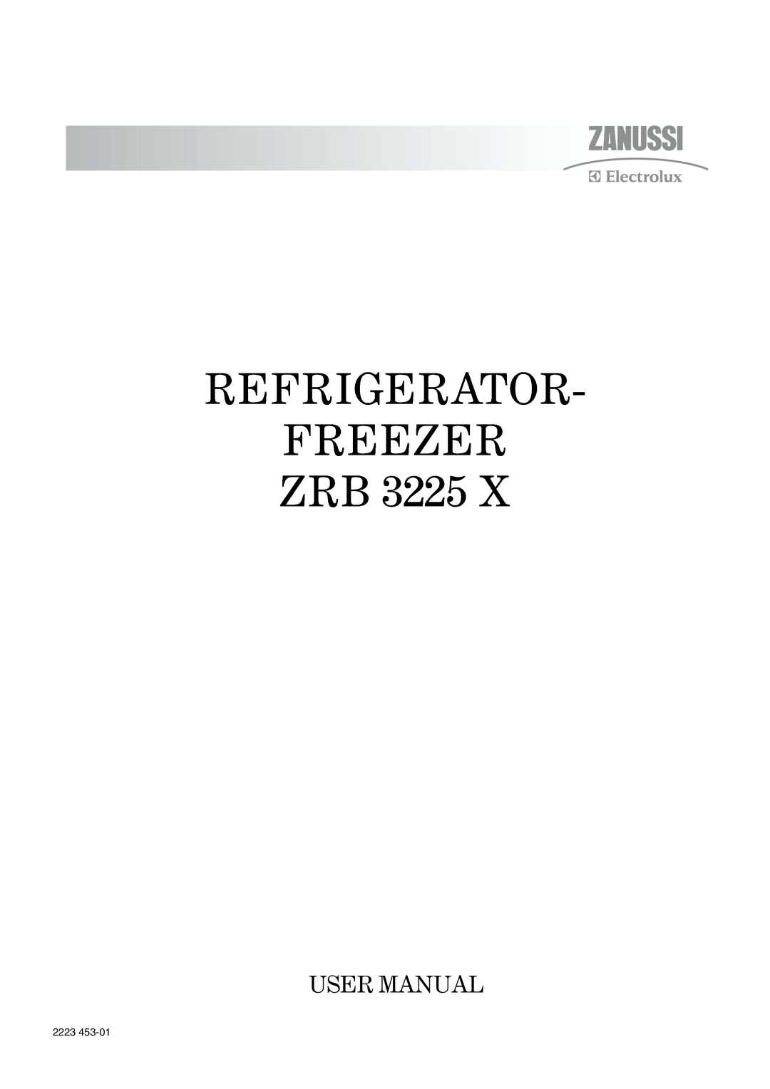 Zanussi ZRB 3225 X user manual Refrigerator Freezer Zrb, 2223 