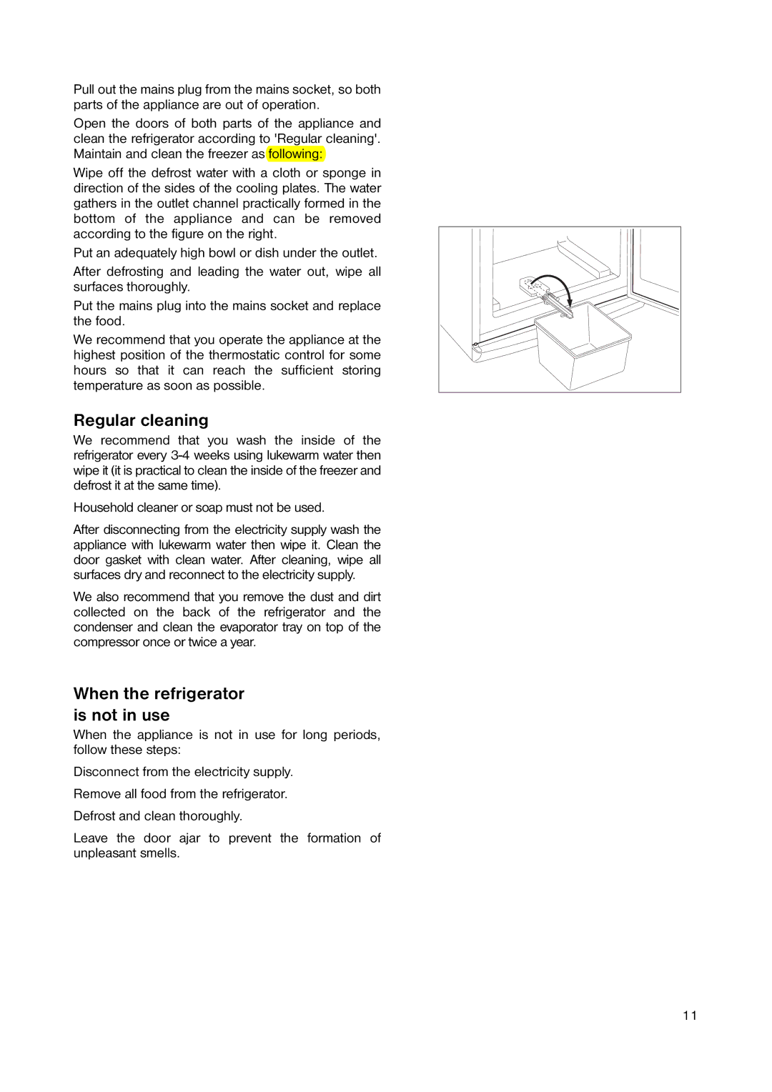 Zanussi ZRB 8441 W manual Regular cleaning, When the refrigerator is not in use 