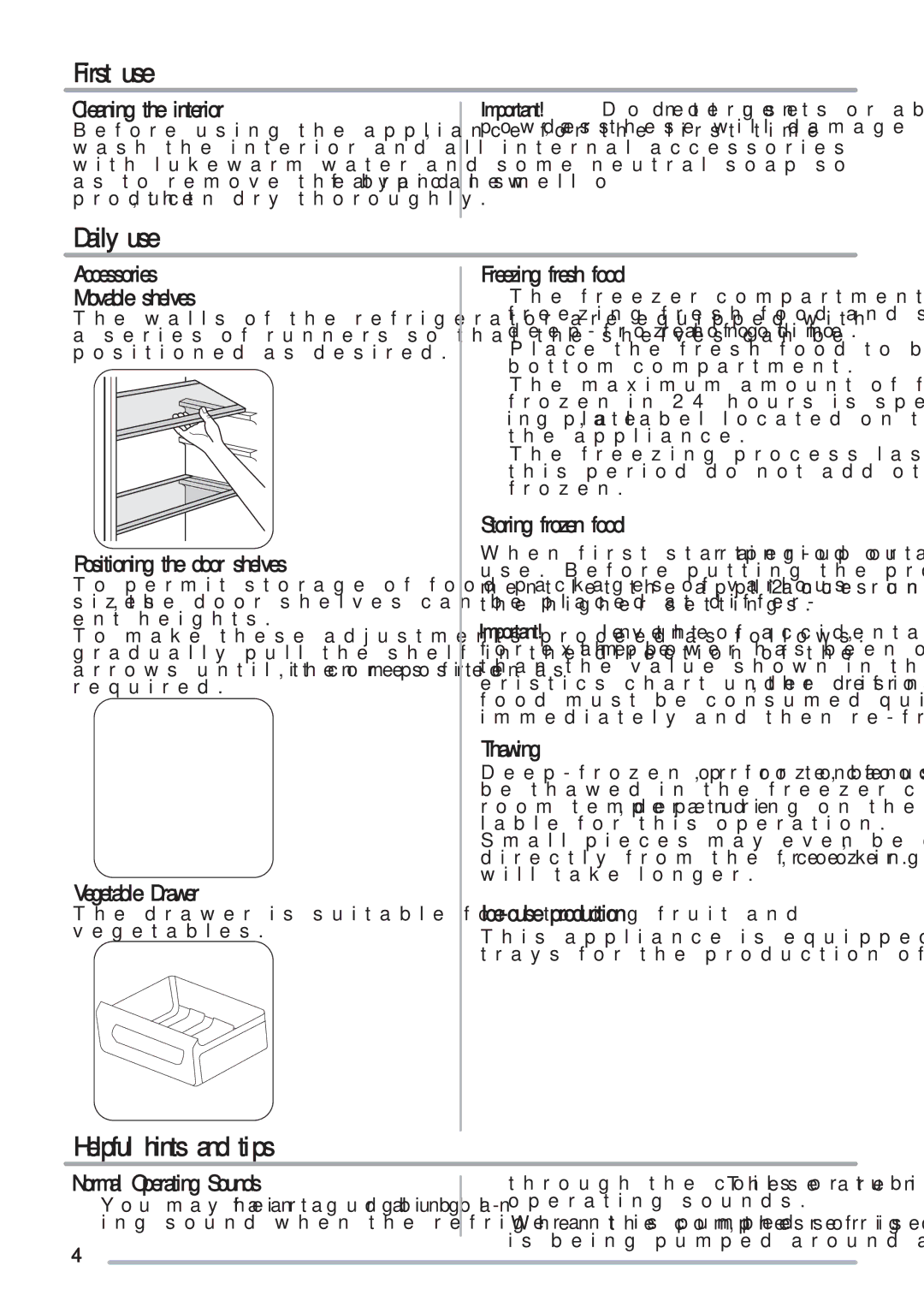 Zanussi ZRB227XO, ZRB227WO user manual First use, Daily use, Helpful hints and ti ps 