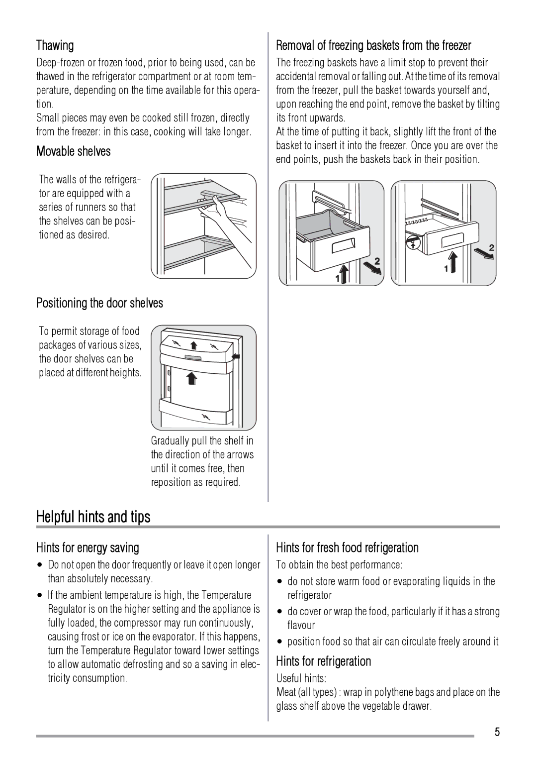 Zanussi ZRB634FS, ZRB632FS user manual Helpful hints and tips 