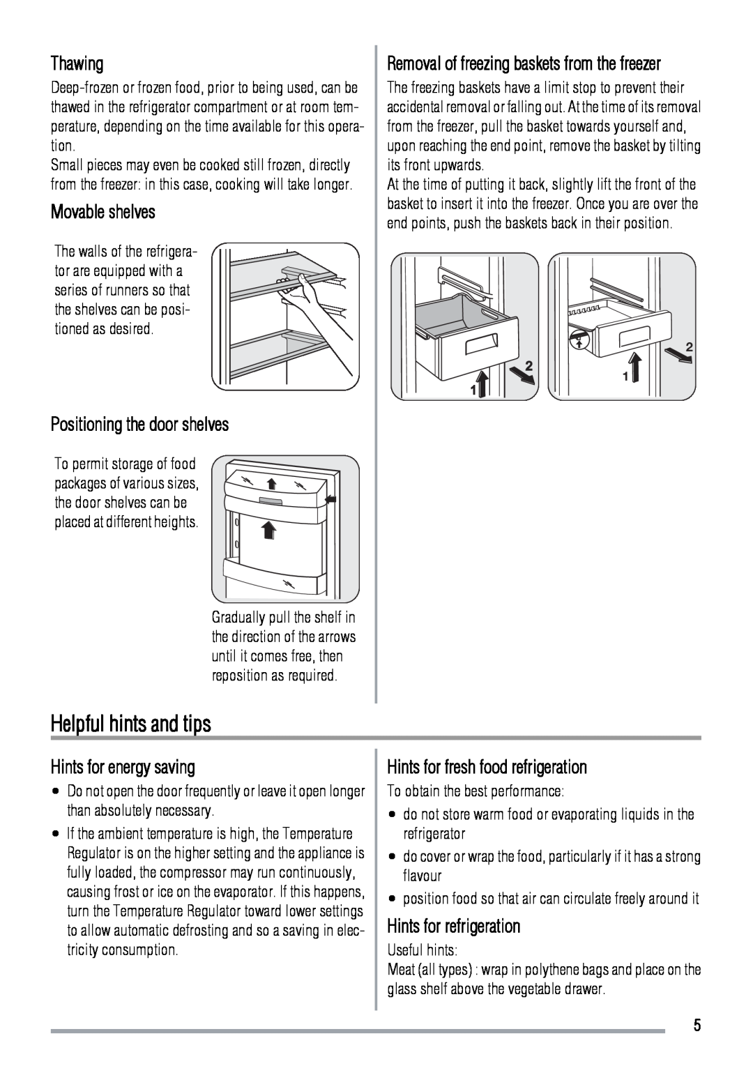 Zanussi ZRB634FS Helpful hints and tips, Thawing, Movable shelves, Positioning the door shelves, Hints for energy saving 