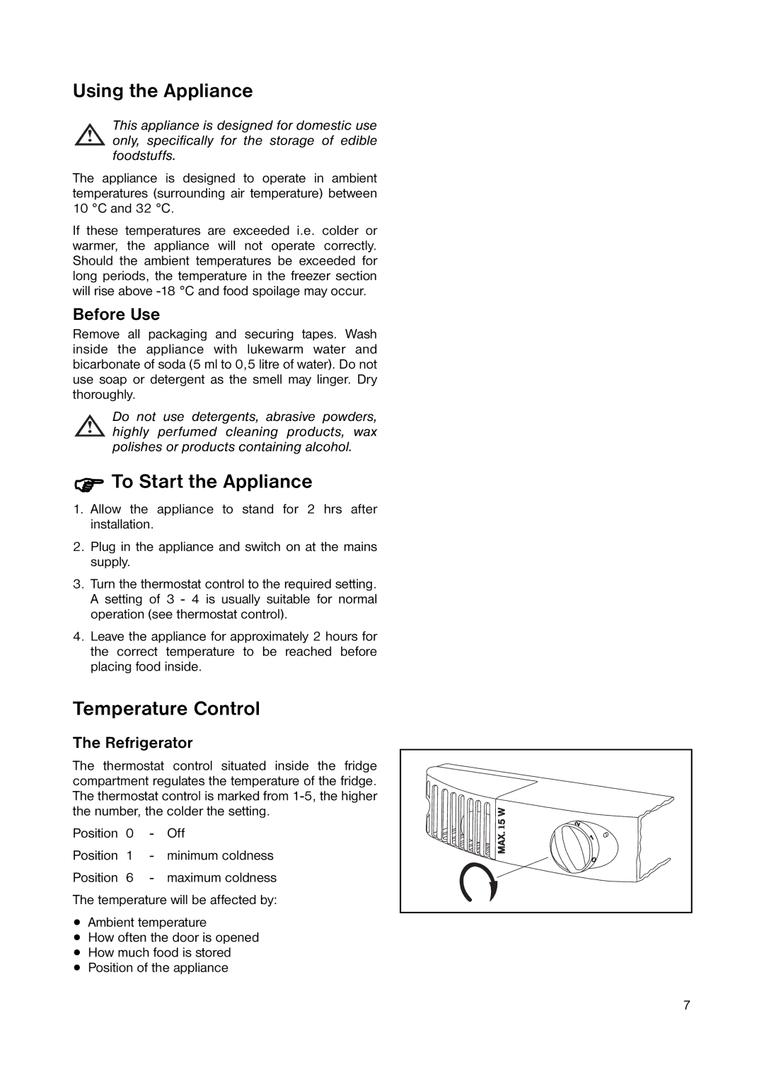 Zanussi ZRD 183 W manual Using the Appliance, To Start the Appliance, Temperature Control 