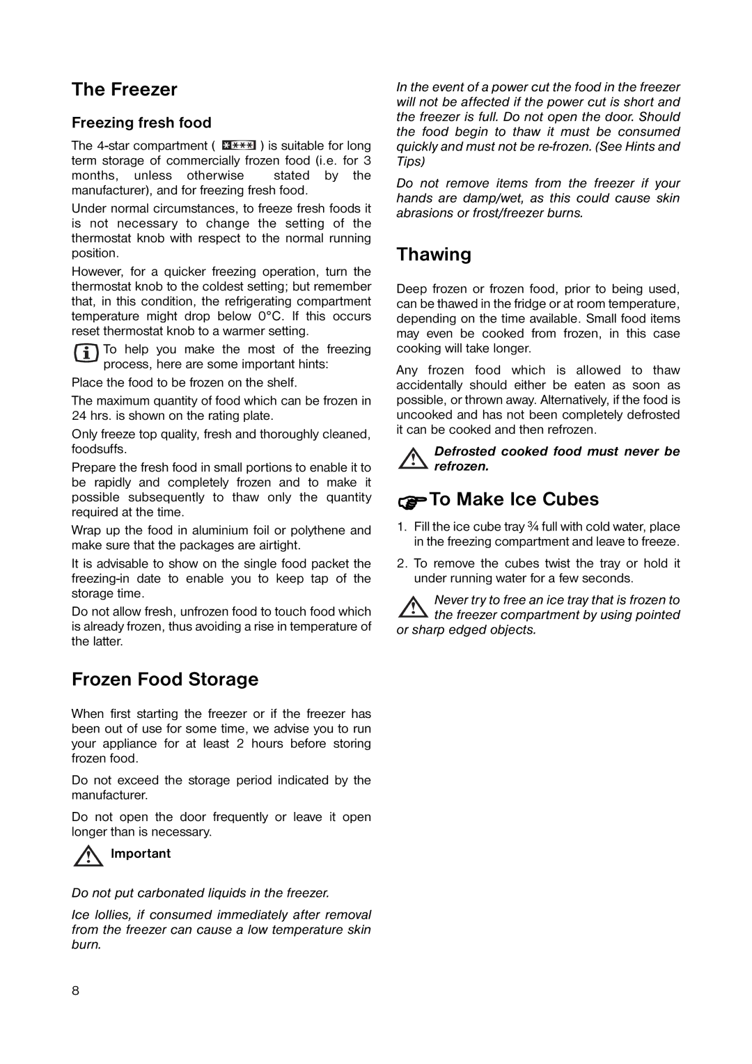 Zanussi ZRD 1843 manual Freezer, Frozen Food Storage, Thawing, To Make Ice Cubes 