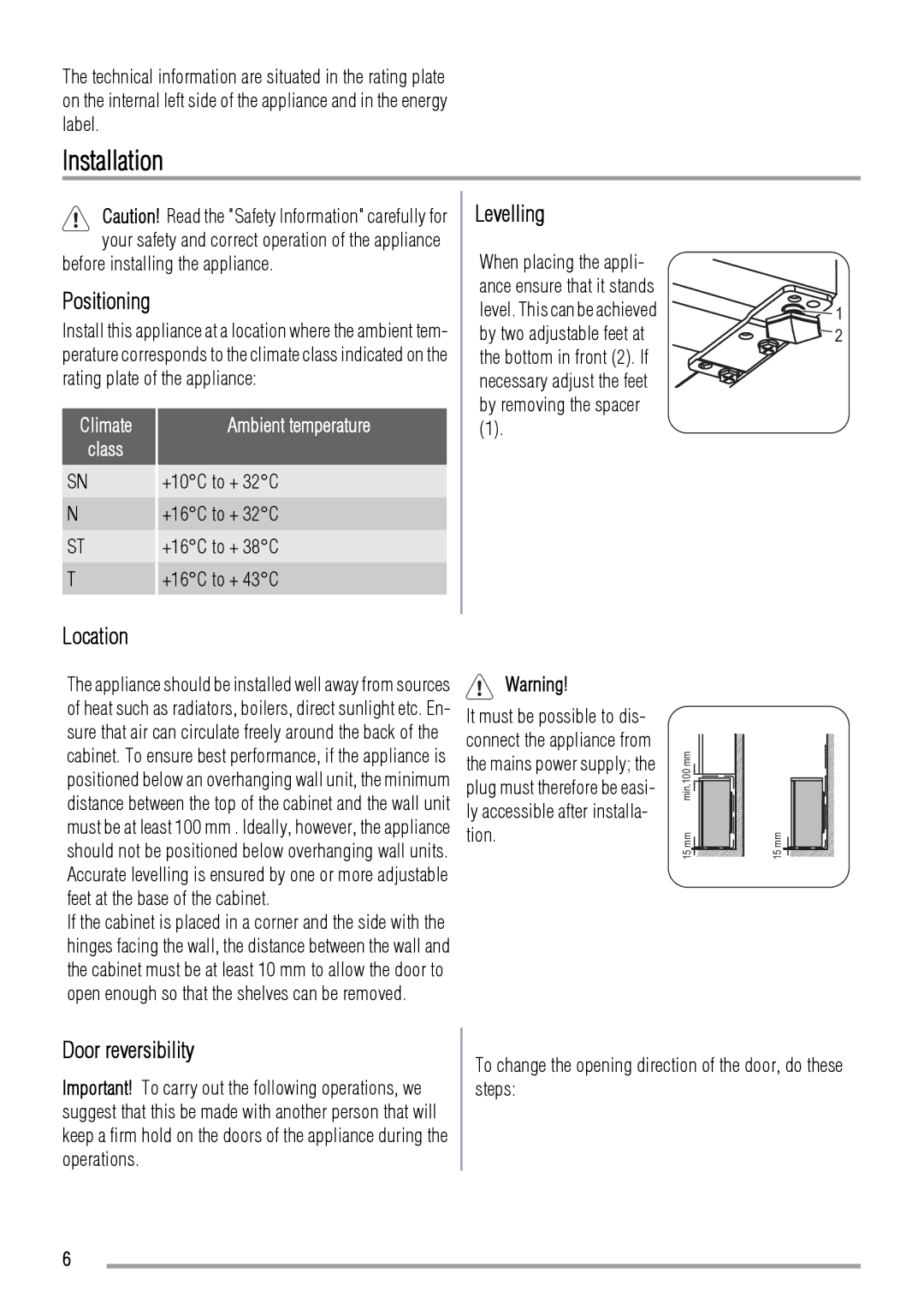 Zanussi ZRG614SW user manual Installation, Positioning, Levelling, Location, Door reversibility 