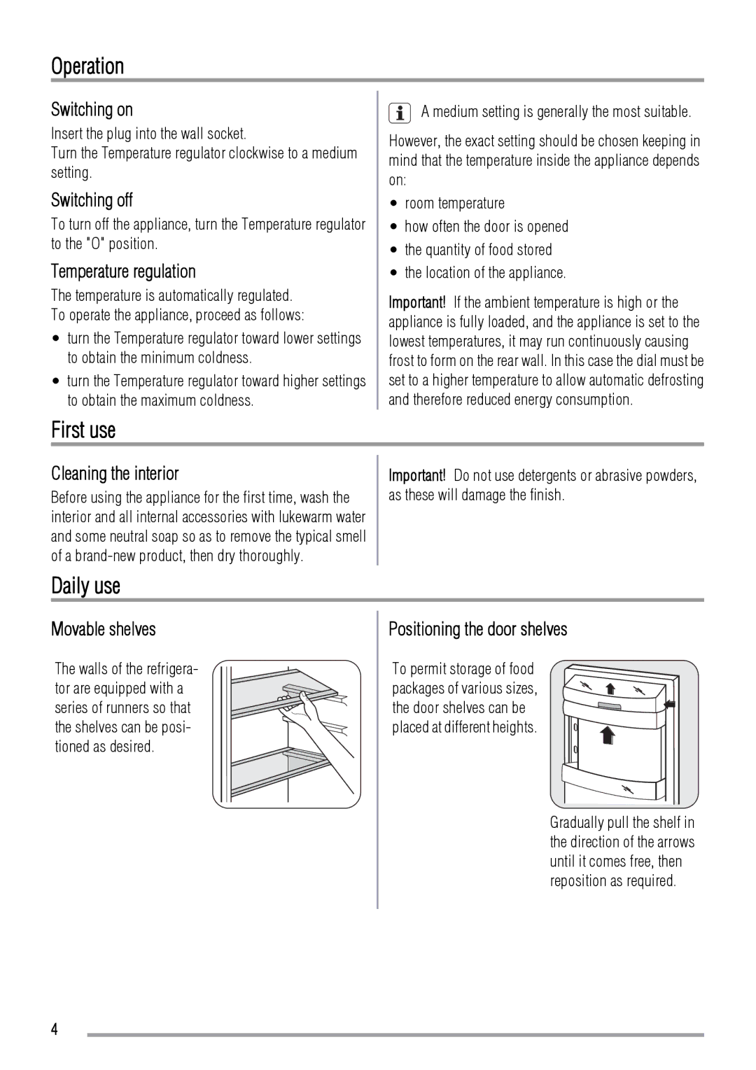 Zanussi ZRG717CW user manual Operation, First use, Daily use 