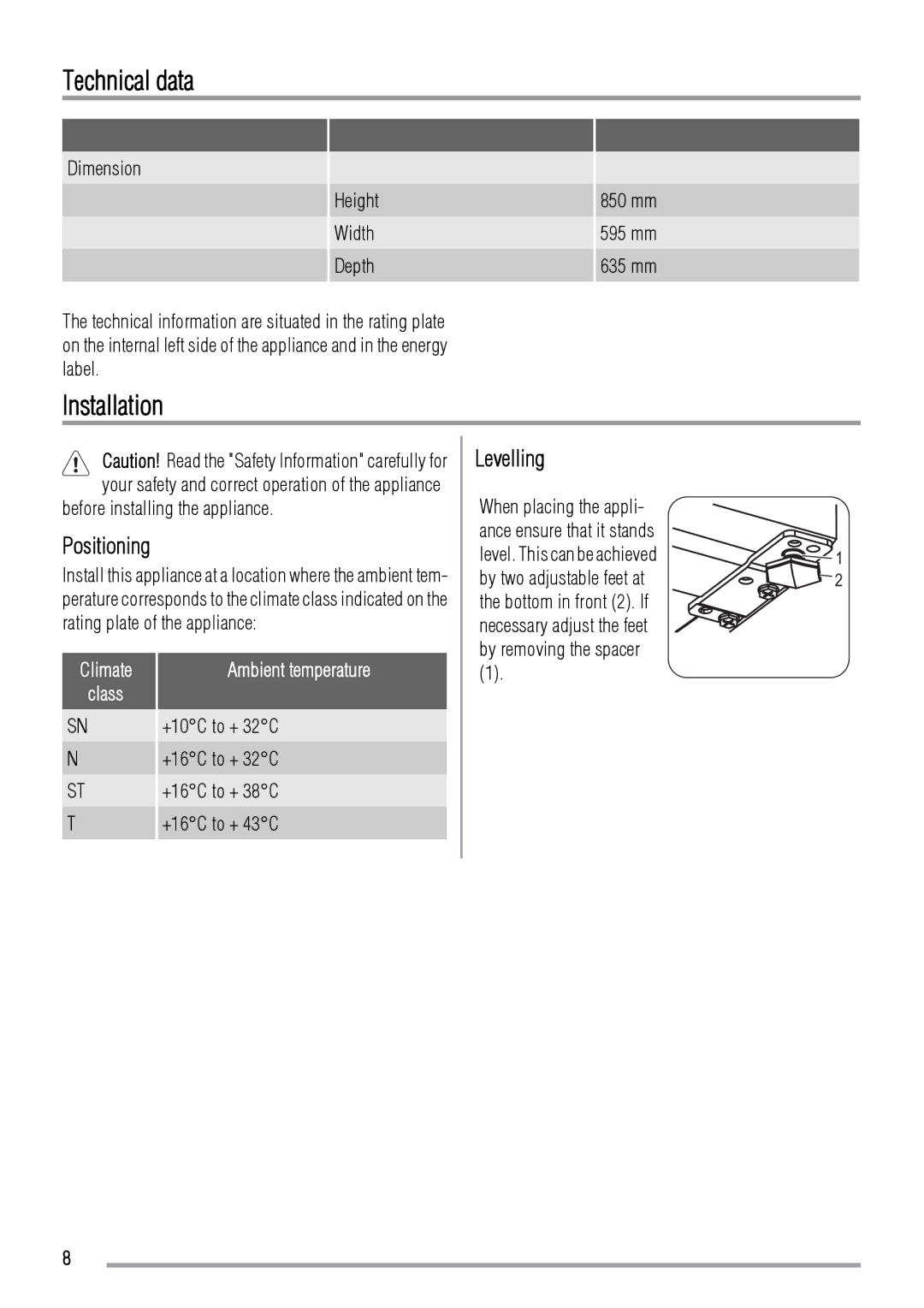 Zanussi ZRG717CW user manual Technical data, Installation, Positioning, Levelling 