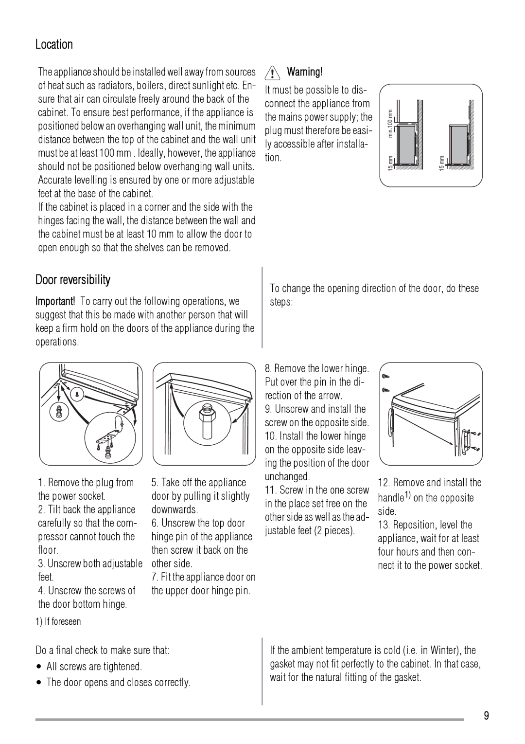 Zanussi ZRG717CW user manual Location, Door reversibility, To change the opening direction of the door, do these steps 