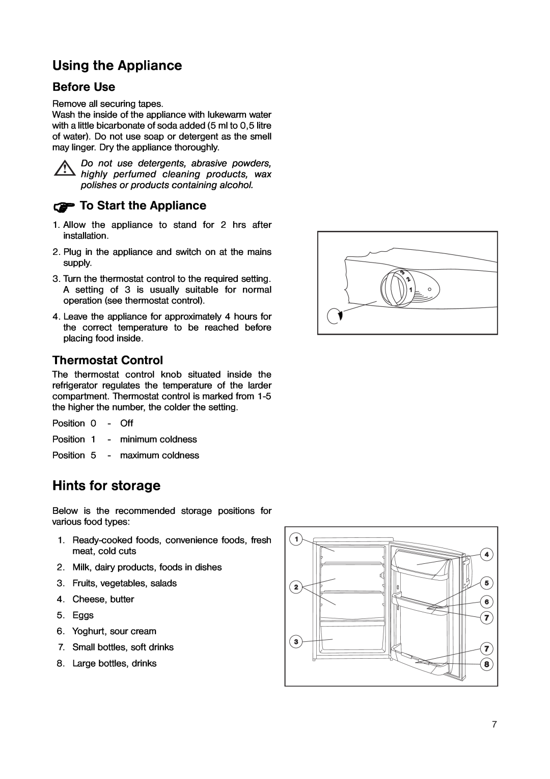 Zanussi ZRT 175W manual Using the Appliance, Hints for storage, Before Use, To Start the Appliance, Thermostat Control 
