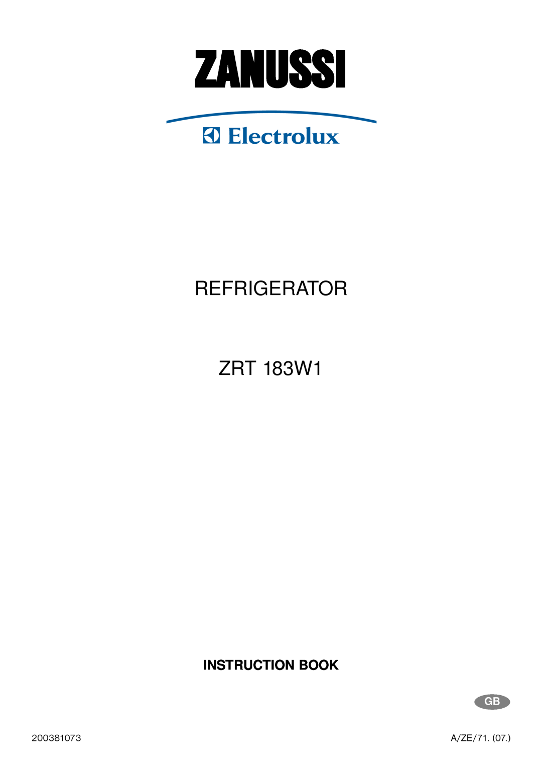 Zanussi manual Zanussi, REFRIGERATOR ZRT 183W1, Instruction Book 