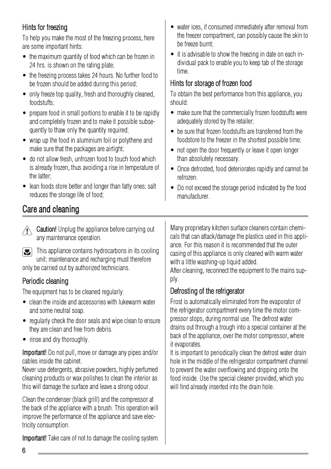 Zanussi ZRT623W user manual Care and cleaning, Hints for freezing, Hints for storage of frozen food, Periodic cleaning 