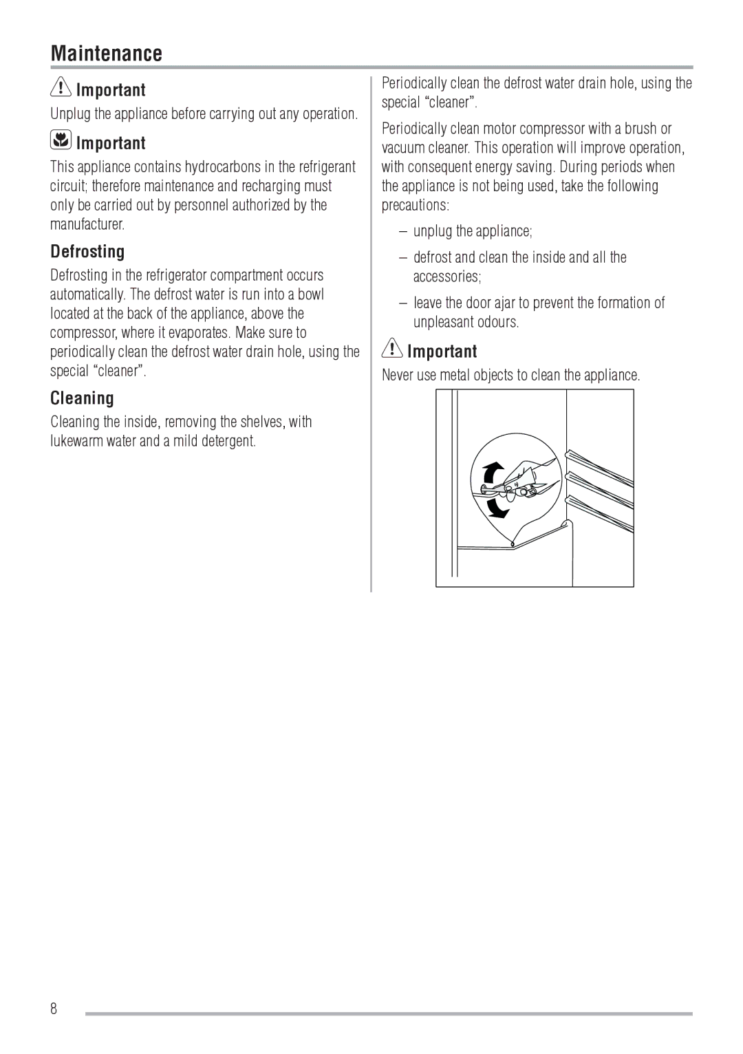 Zanussi ZRW106N user manual Maintenance, Defrosting, Cleaning 