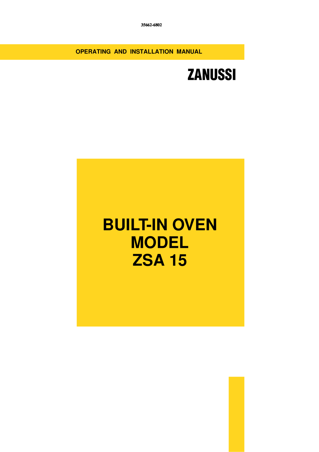 Zanussi ZSA 15 installation manual Built-In Oven Model Zsa, Zanussi, 35662-6802 