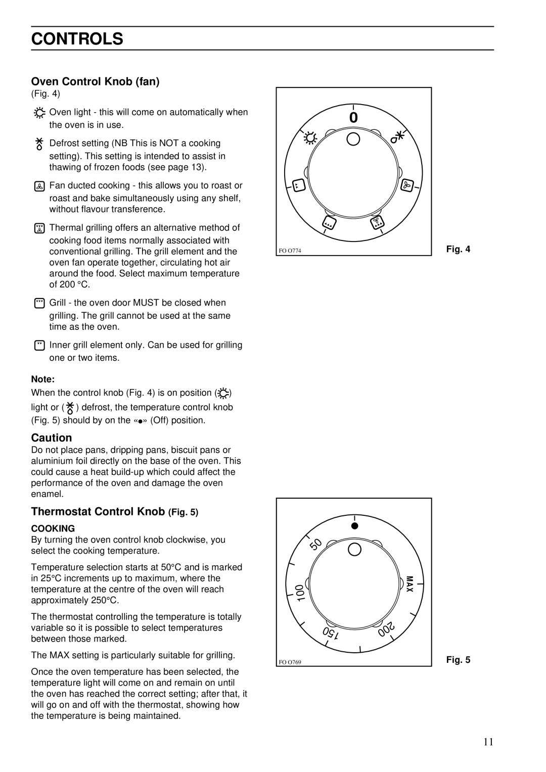 Zanussi ZSA 25 installation manual Controls, Oven Control Knob fan, Thermostat Control Knob Fig, Cooking 