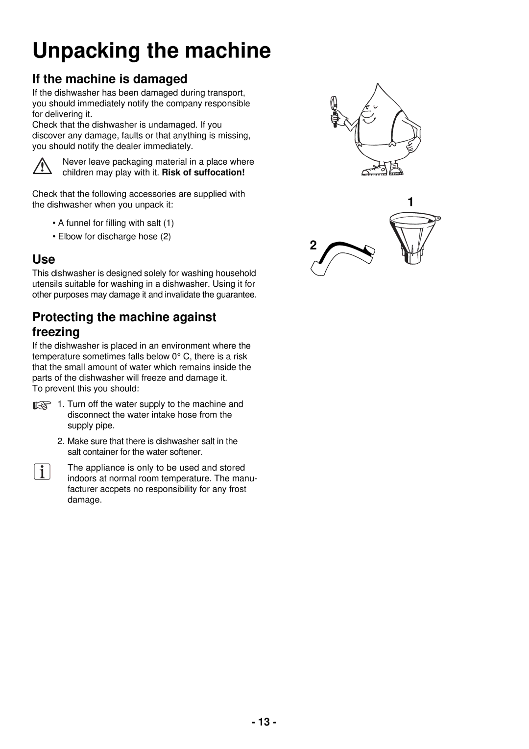 Zanussi ZSF 2400 manual Unpacking the machine, If the machine is damaged, Use, Protecting the machine against freezing 