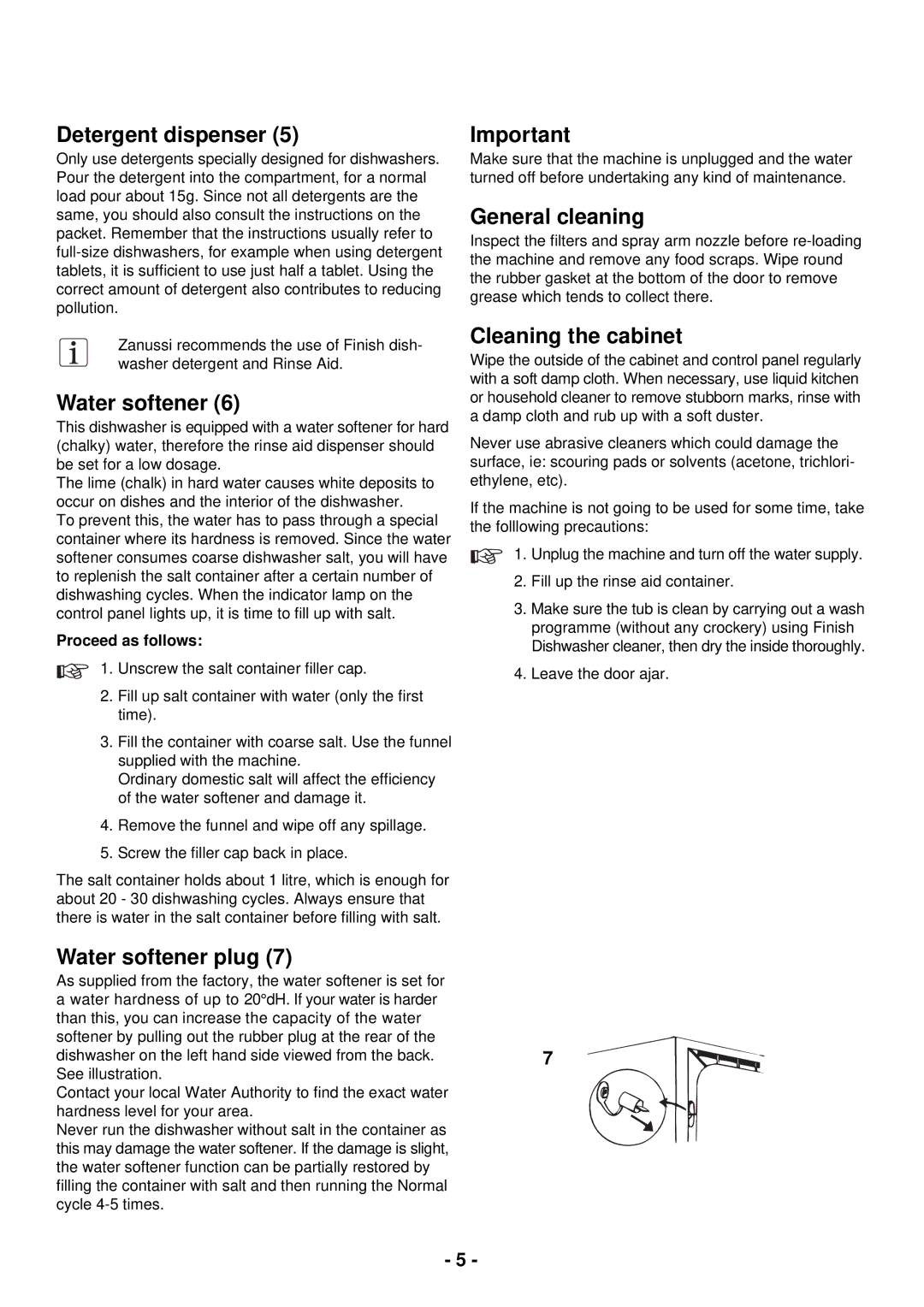 Zanussi ZSF 2400 manual Detergent dispenser, General cleaning, Cleaning the cabinet, Water softener plug 