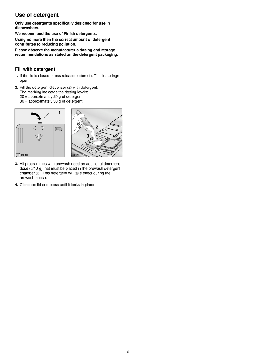 Zanussi ZSF 4112 manual Use of detergent, Fill with detergent 