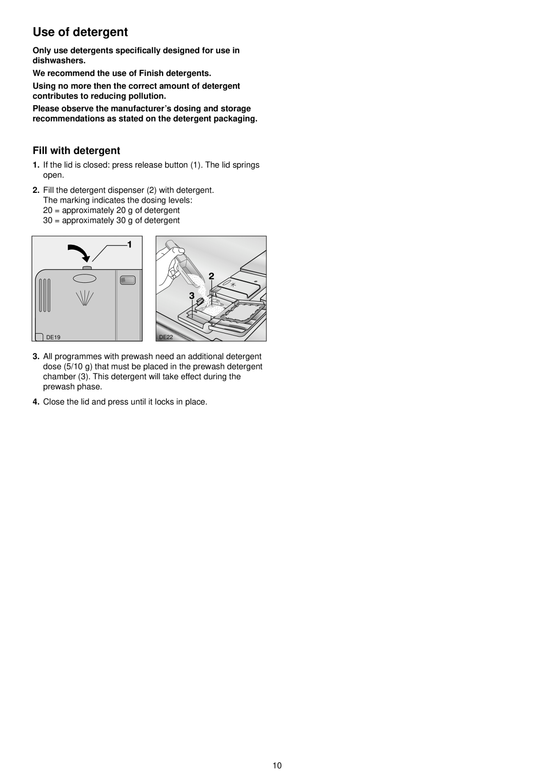 Zanussi ZSF 4123 S manual Use of detergent, Fill with detergent 