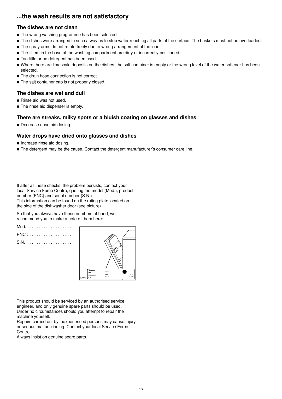 Zanussi ZSF 6150 S manual Wash results are not satisfactory, Dishes are not clean, Dishes are wet and dull 