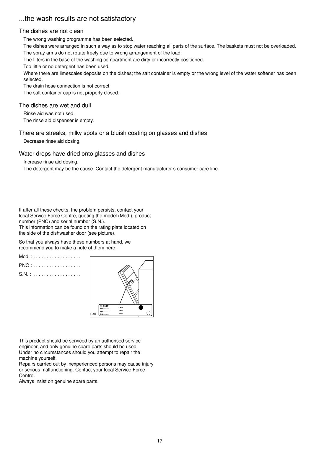 Zanussi ZSF 6160 manual Wash results are not satisfactory, Dishes are not clean, Dishes are wet and dull 