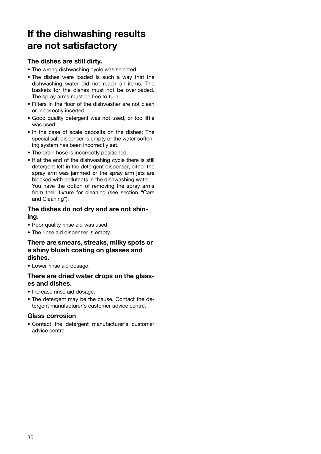 Zanussi ZSF 6171 manual If the dishwashing results are not satisfactory, Dishes are still dirty, Glass corrosion 