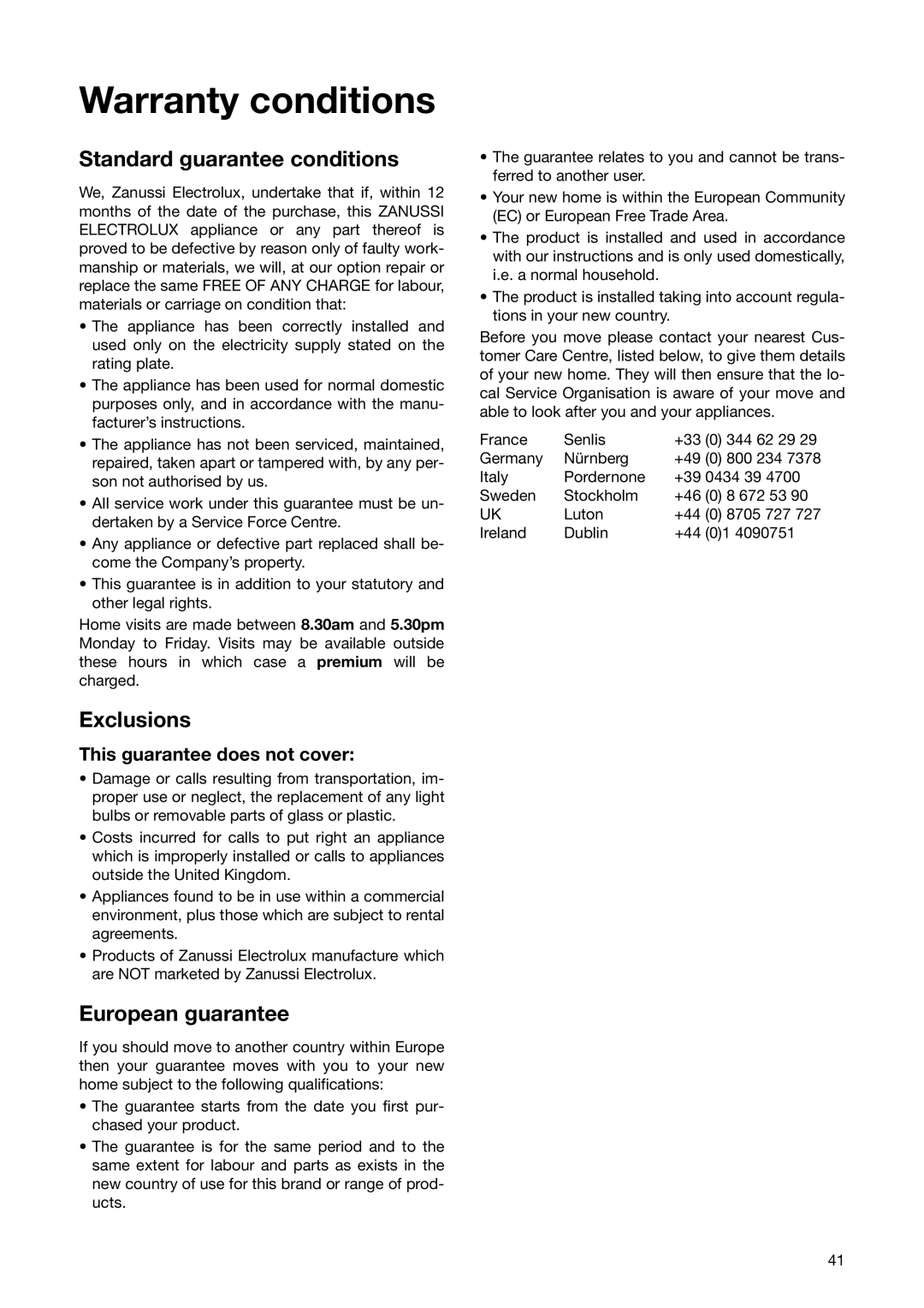 Zanussi ZSF 6171 manual Standard guarantee conditions, Exclusions, European guarantee, This guarantee does not cover 