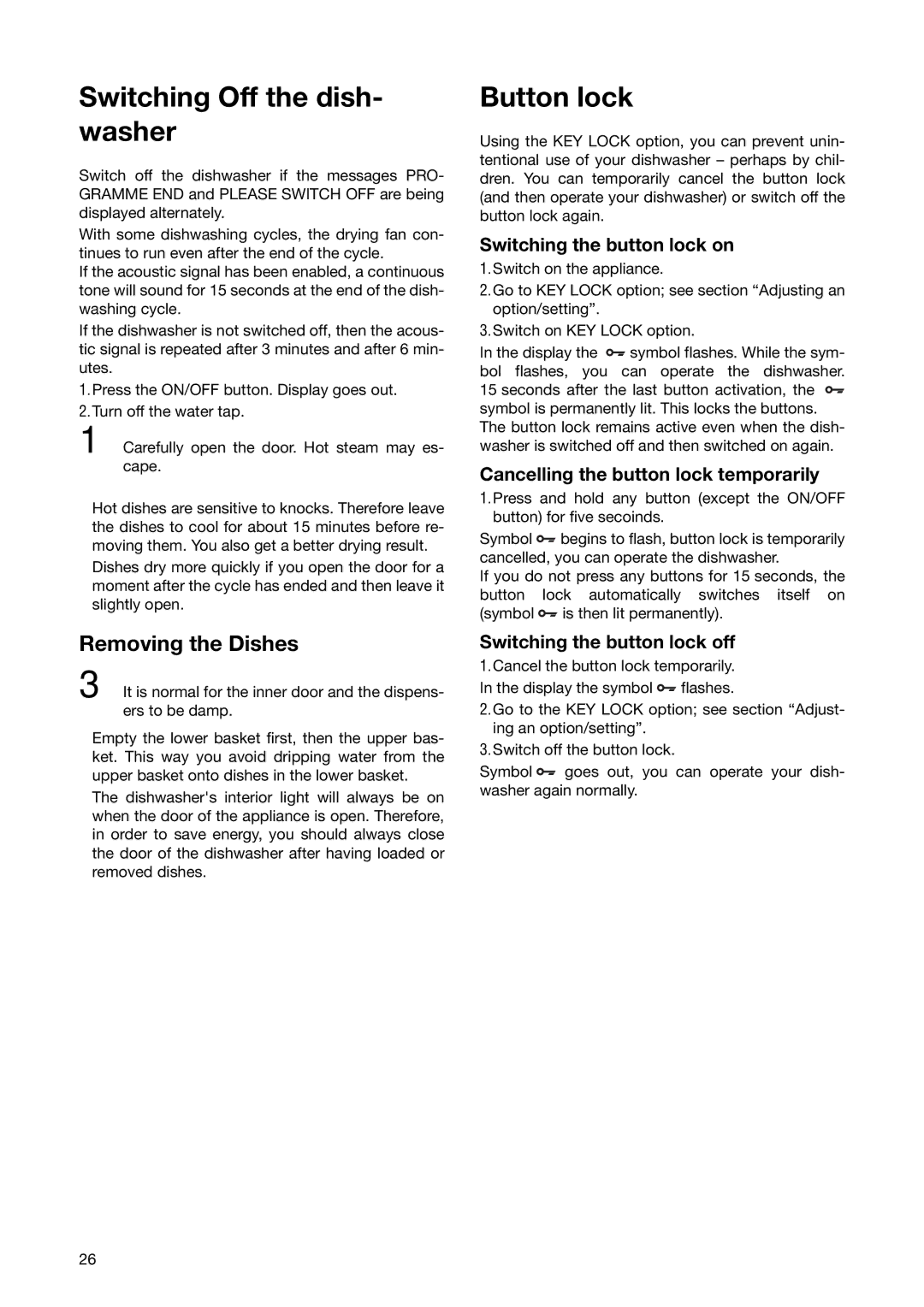 Zanussi ZSF 6280 manual Switching Off the dish- washer, Button lock, Removing the Dishes 