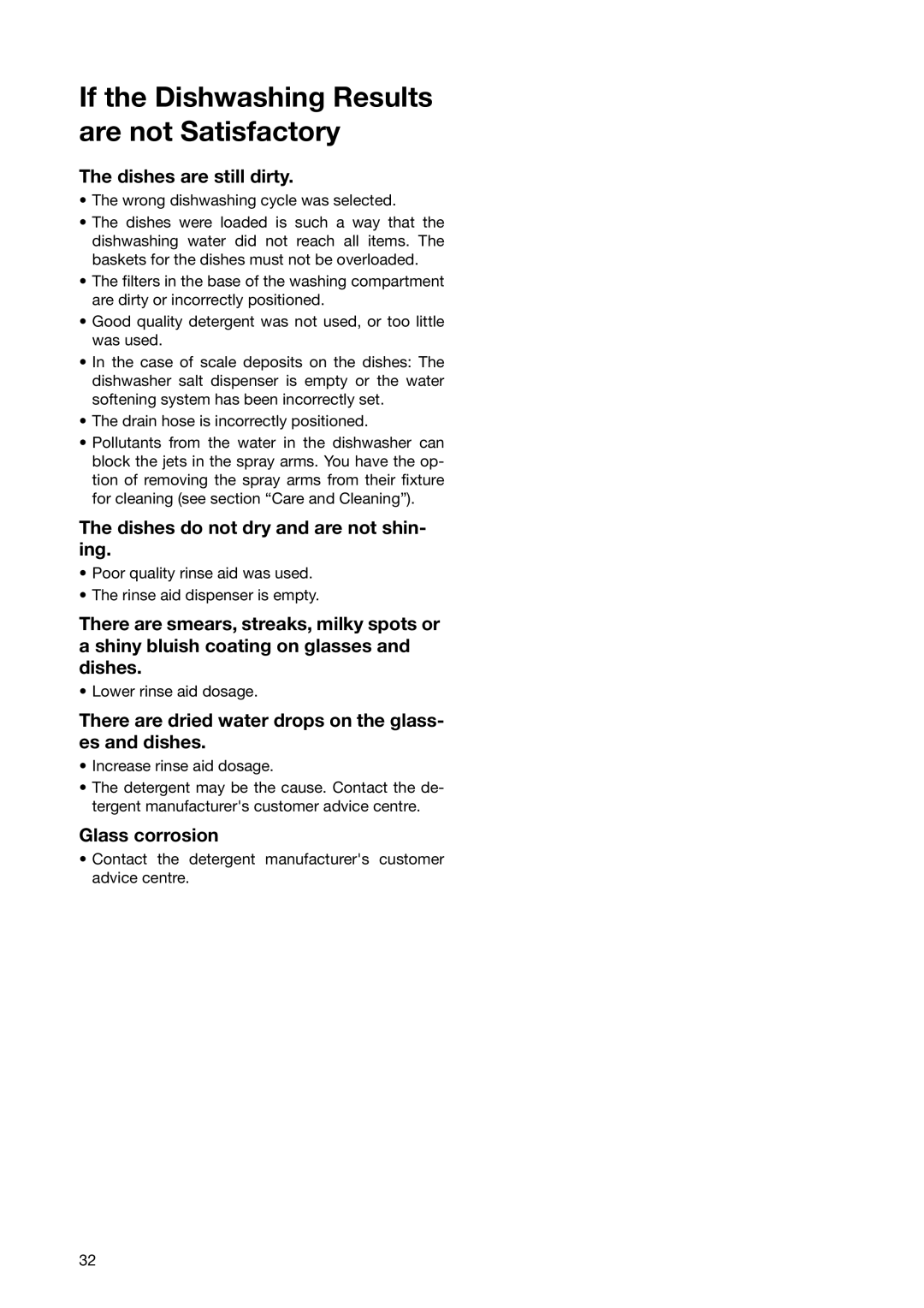 Zanussi ZSF 6280 manual If the Dishwashing Results are not Satisfactory, Dishes are still dirty, Glass corrosion 