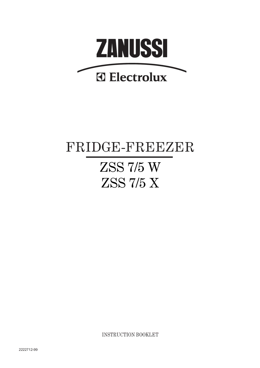 Zanussi ZSS 7/5 X, ZSS 7/5 W manual Fridge-Freezer 