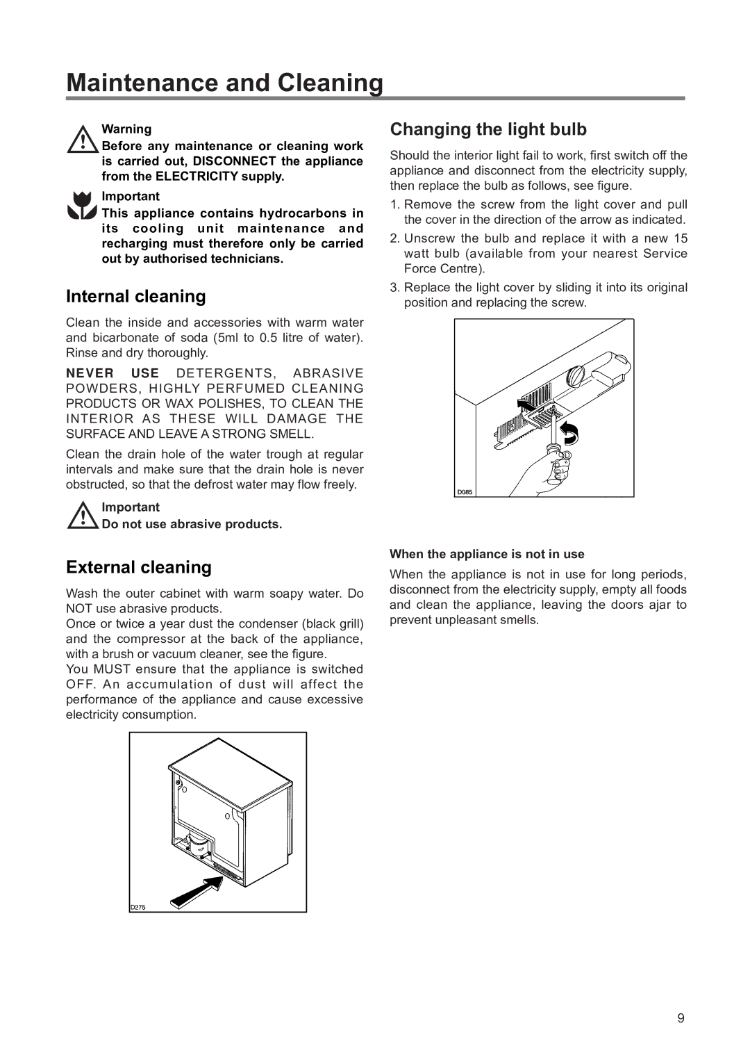 Zanussi ZSS 7/5 X, ZSS 7/5 W manual Maintenance and Cleaning, Internal cleaning, External cleaning, Changing the light bulb 