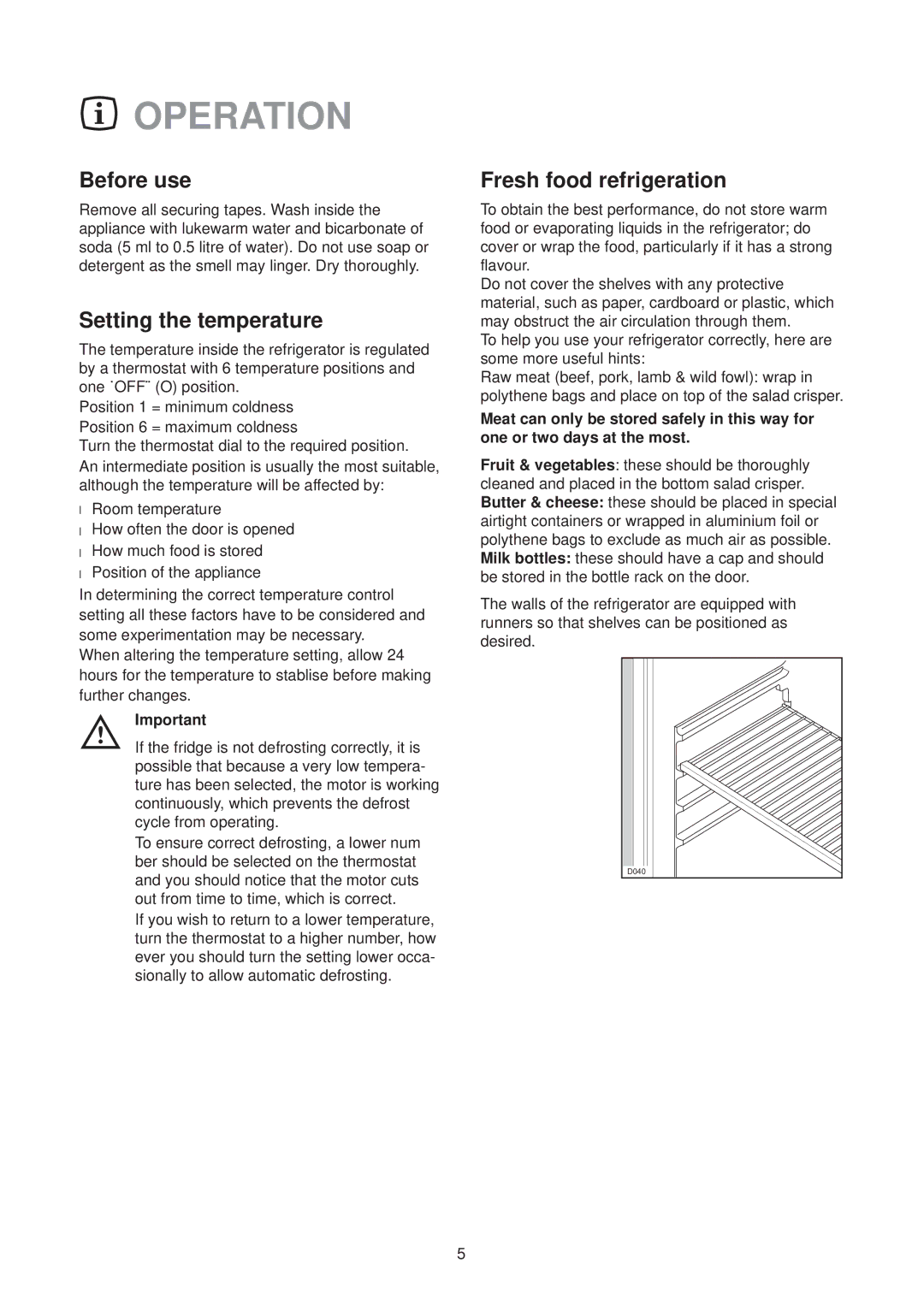 Zanussi ZT 51 RL manual Operation, Before use, Setting the temperature, Fresh food refrigeration 