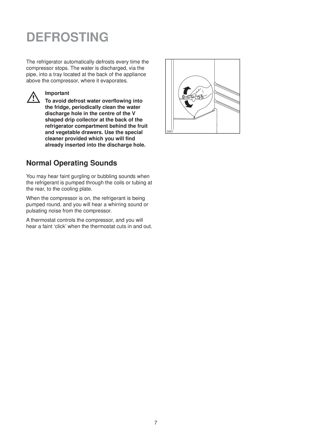 Zanussi ZT 51 RL manual Defrosting, Normal Operating Sounds 