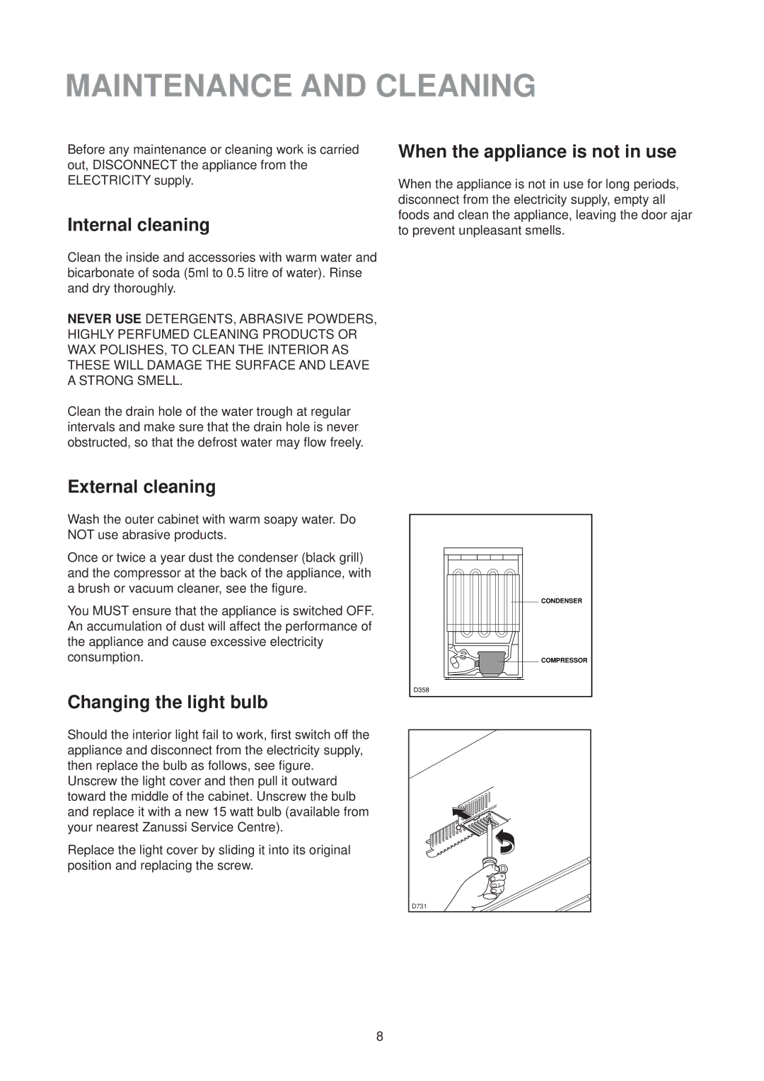 Zanussi ZT 56 RA manual Maintenance and Cleaning, Internal cleaning, When the appliance is not in use, External cleaning 