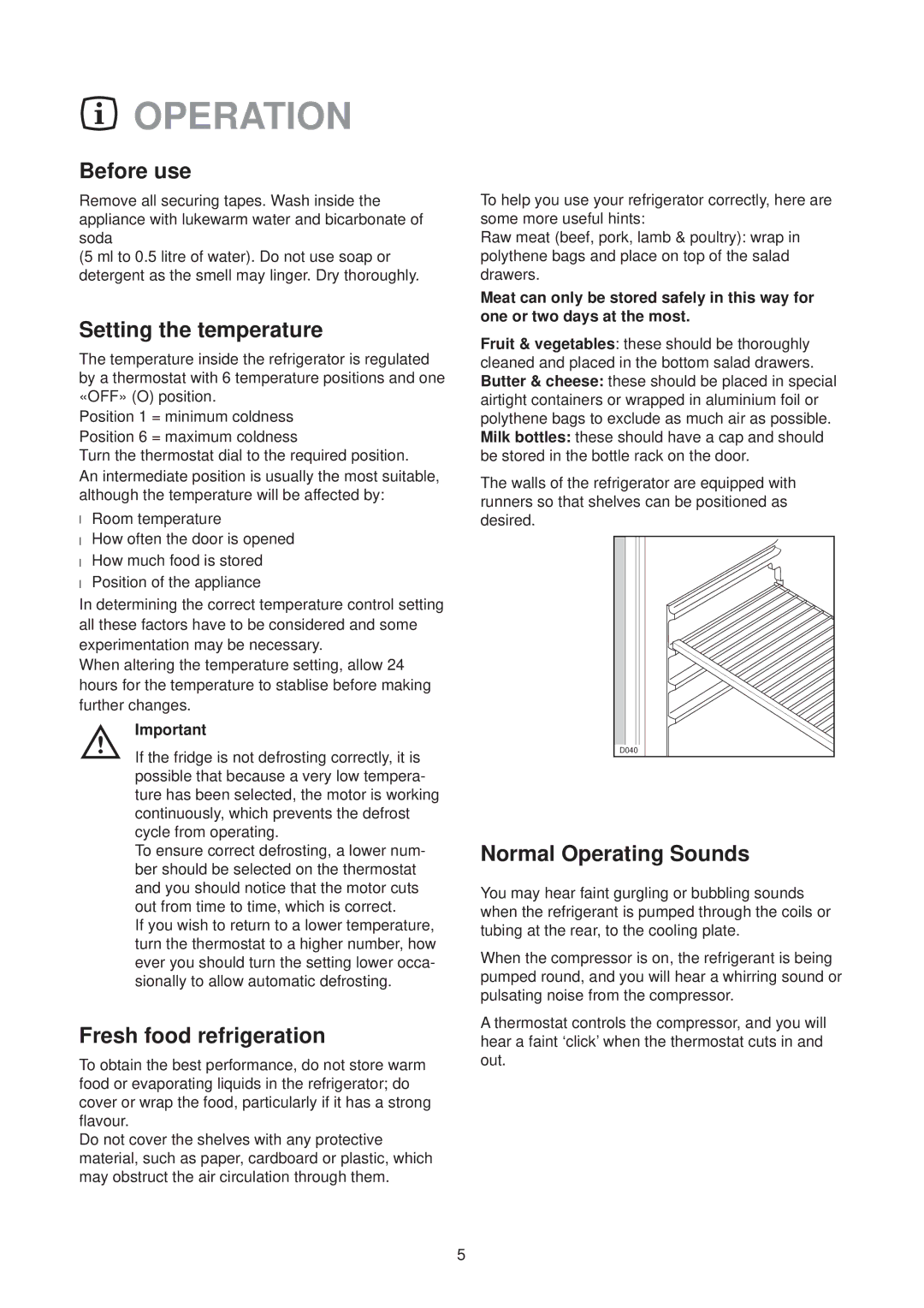 Zanussi ZT 56 RL Operation, Before use, Setting the temperature, Fresh food refrigeration, Normal Operating Sounds 