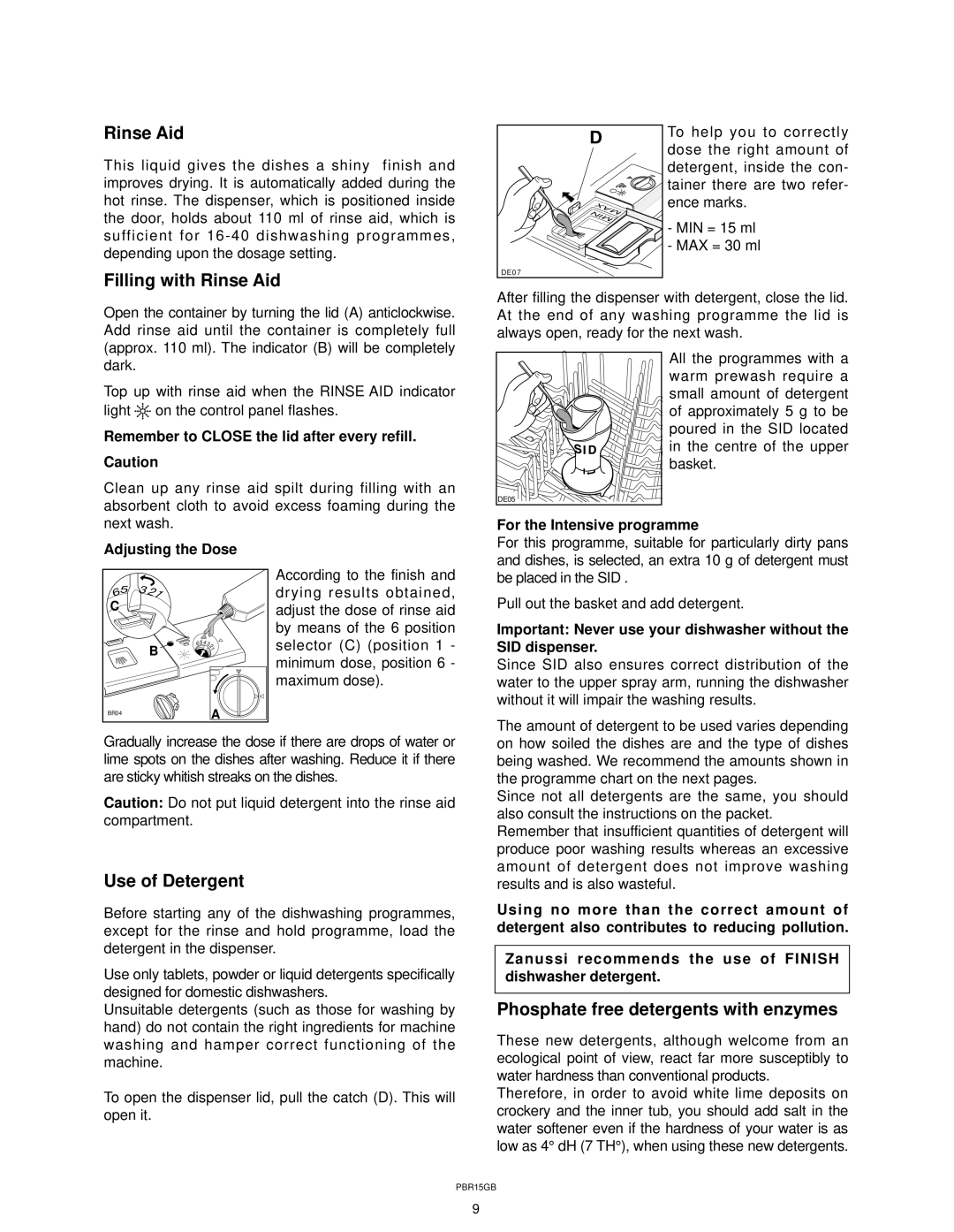 Zanussi ZT 617 manual Filling with Rinse Aid, Use of Detergent, Phosphate free detergents with enzymes 