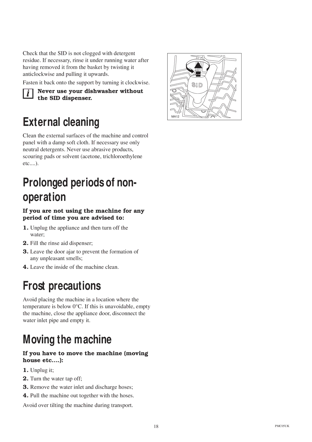 Zanussi ZT 685 manual External cleaning, Prolonged periods of non- operation, Frost precautions, Moving the machine 