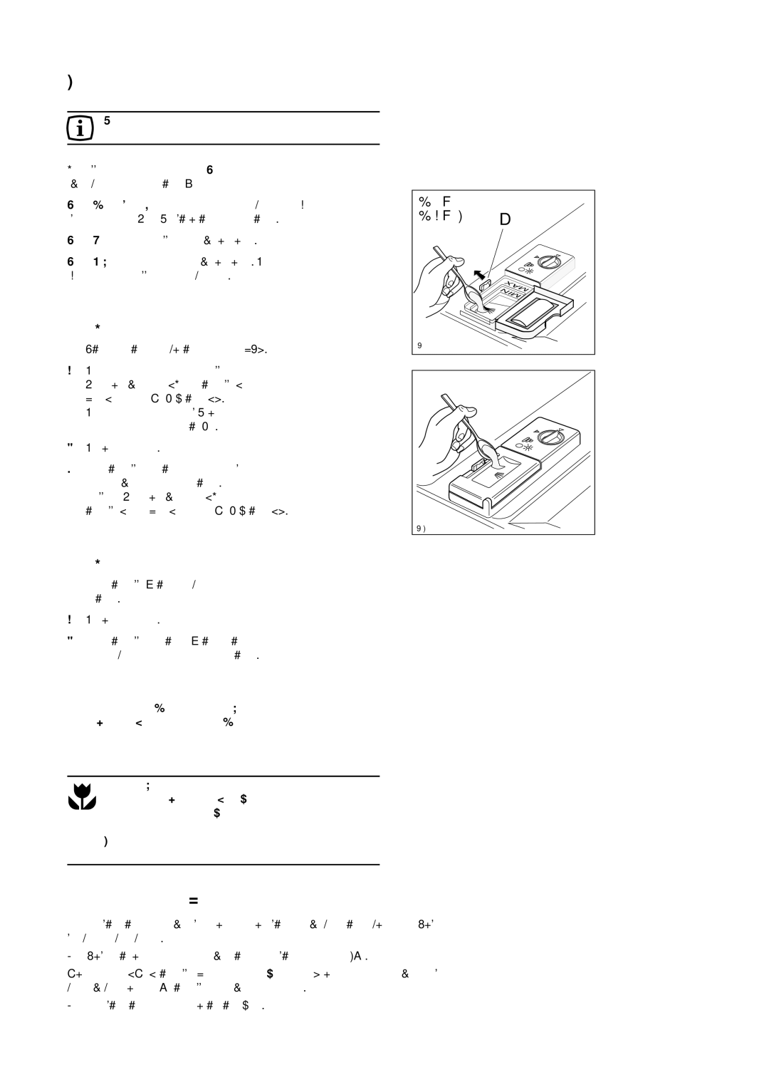 Zanussi ZT 6905 manual Use of detergent, Compact detergents with enzymes, If using powder detergents proceed as follows 