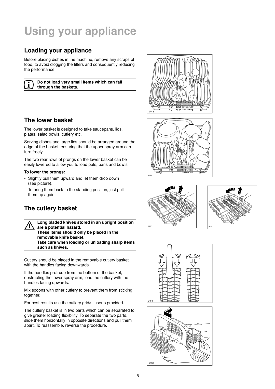 Zanussi ZT 6905 manual Using your appliance, Loading your appliance, Lower basket, Cutlery basket, To lower the prongs 