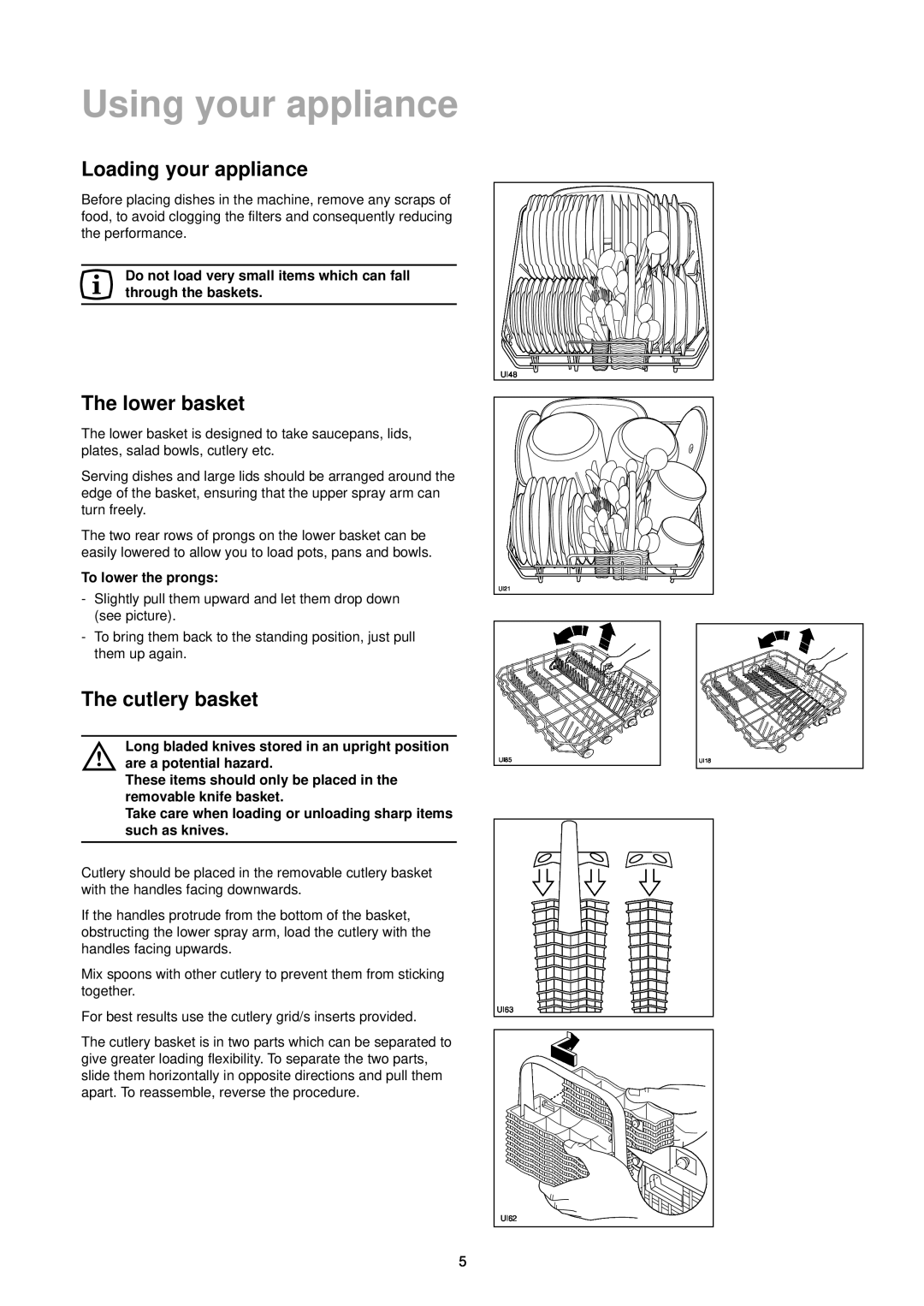 Zanussi ZT 6905 Using your appliance, Loading your appliance, The lower basket, The cutlery basket, To lower the prongs 