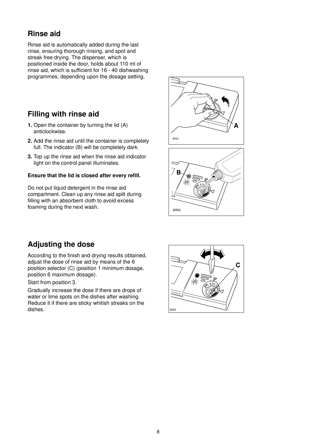 Zanussi ZT 6910 Rinse aid, Filling with rinse aid, Adjusting the dose, Ensure that the lid is closed after every refill 