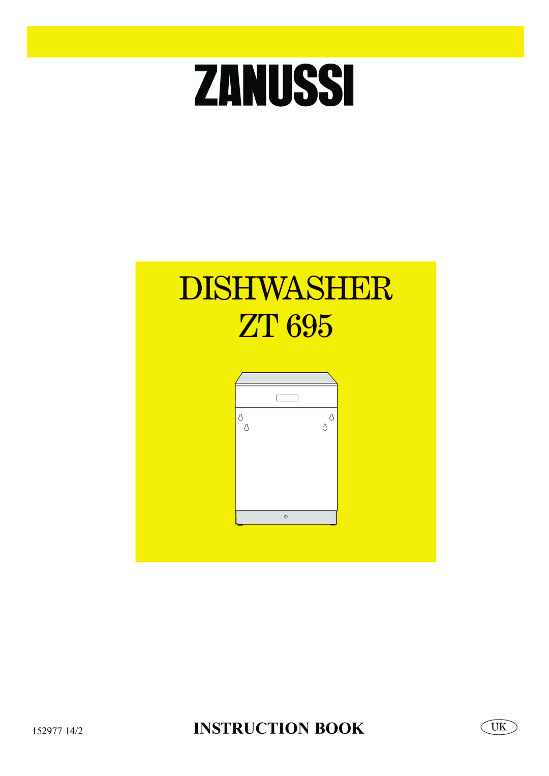 Zanussi ZT 695 manual Dishwasher 