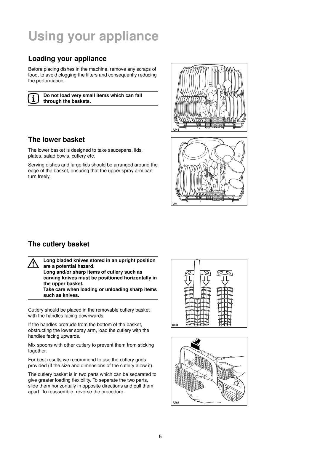 Zanussi ZT 695 manual Using your appliance, Loading your appliance, The lower basket, The cutlery basket 