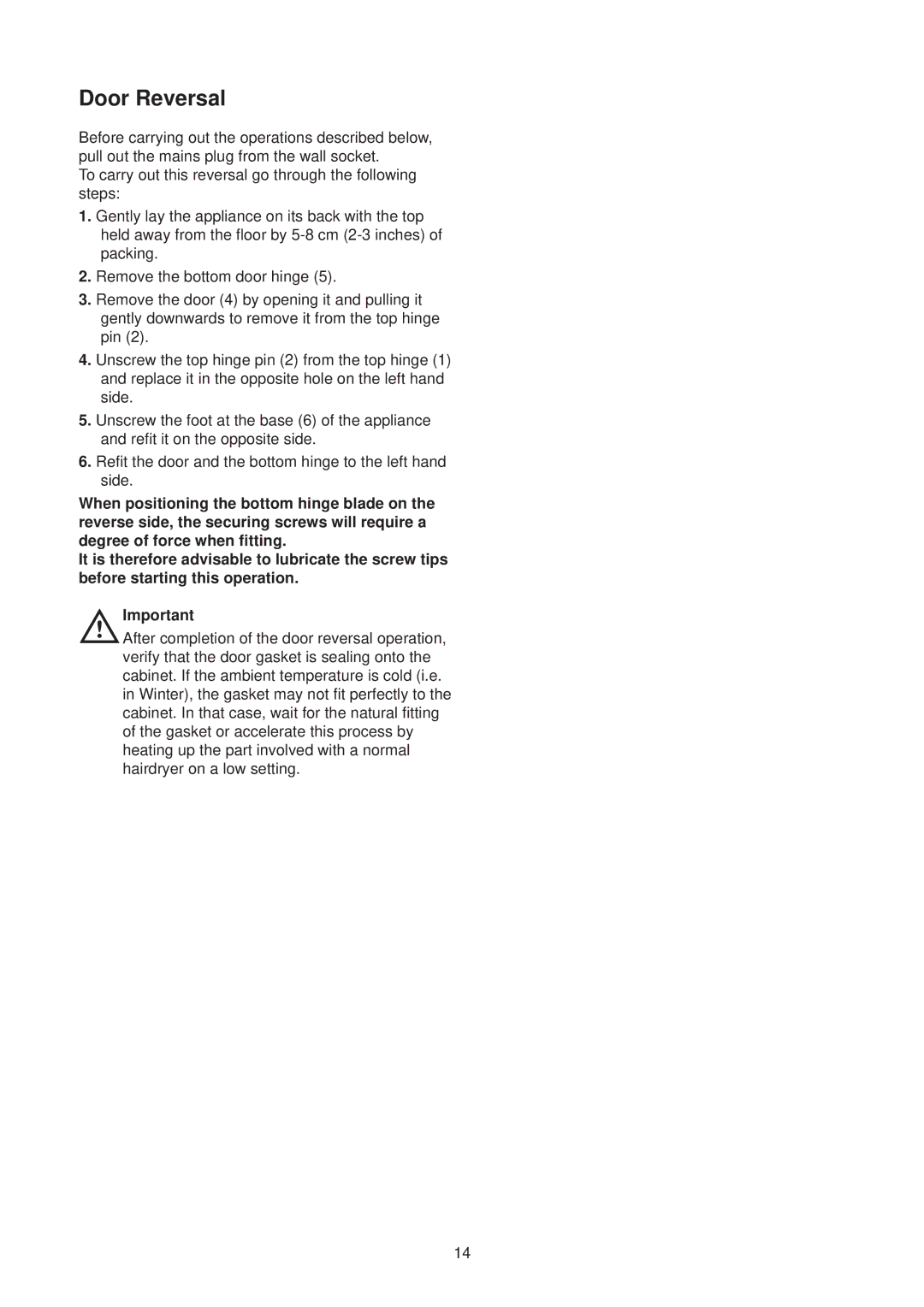 Zanussi ZTR 57 R manual Door Reversal 