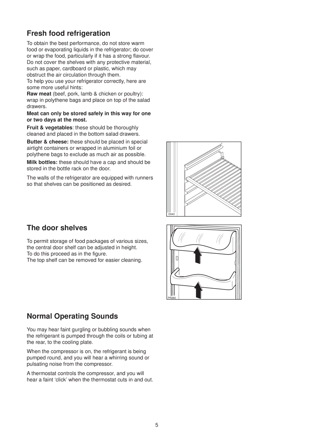 Zanussi ZTR 57 R manual Fresh food refrigeration, Door shelves, Normal Operating Sounds 