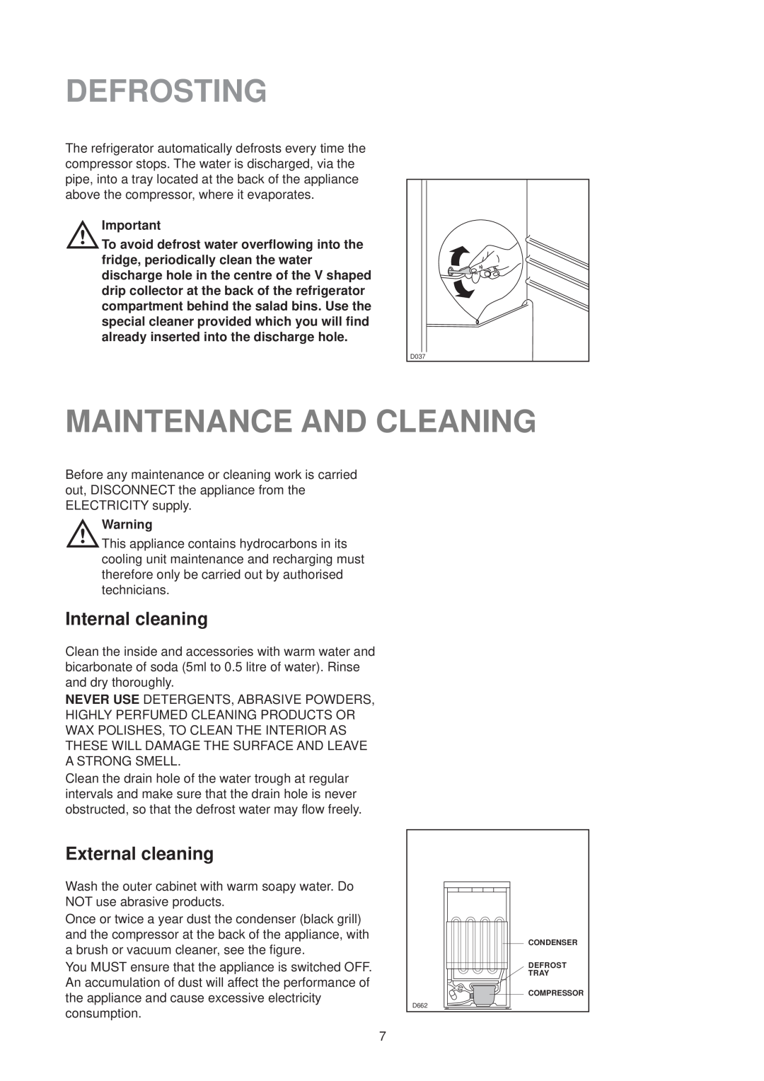 Zanussi ZTR 57 R manual Defrosting, Maintenance And Cleaning, Internal cleaning, External cleaning 