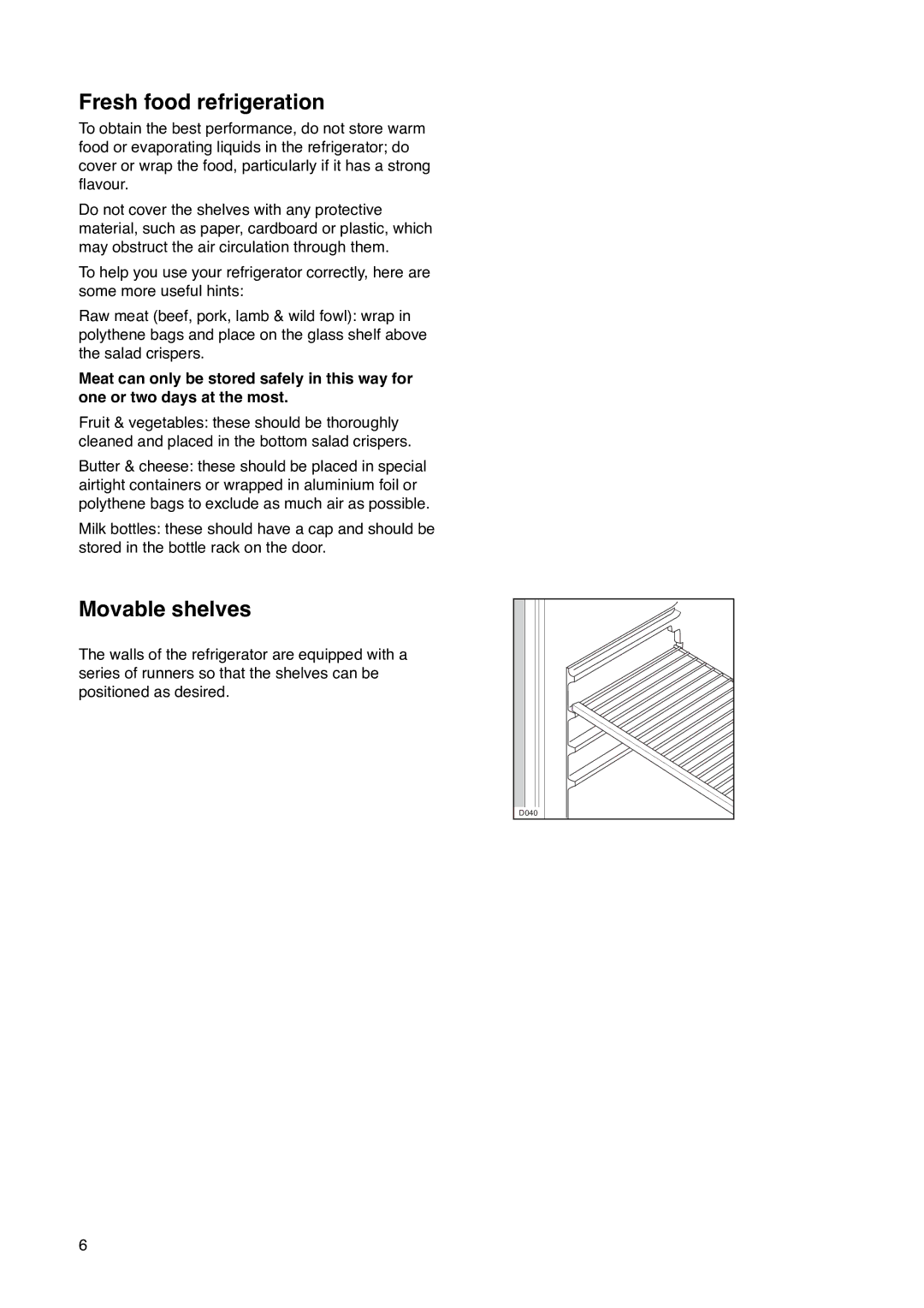 Zanussi ZU 7115 manual Fresh food refrigeration, Movable shelves 