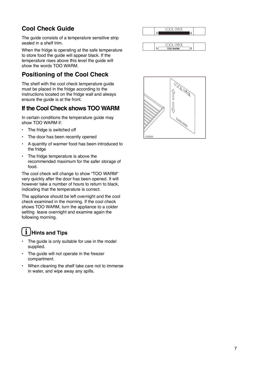 Zanussi ZU 7115 manual Cool Check Guide, Positioning of the Cool Check, If the Cool Check shows TOO Warm 