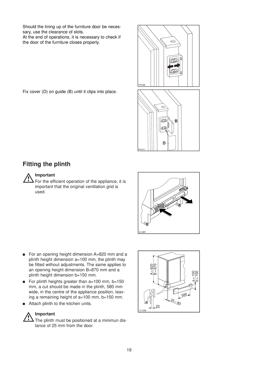 Zanussi ZU 7120 F manual Fitting the plinth 